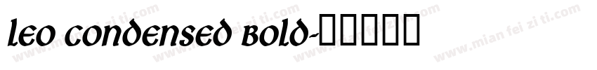 Leo Condensed Bold字体转换